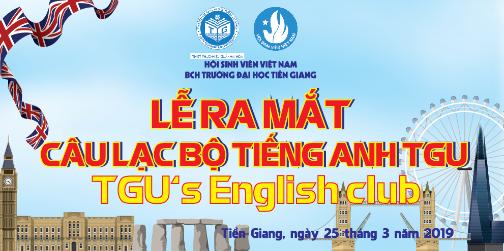 LỄ RA MẮT CÂU LẠC BỘ TIẾNG ANH TRƯỜNG ĐẠI HỌC TIỀN GIANG